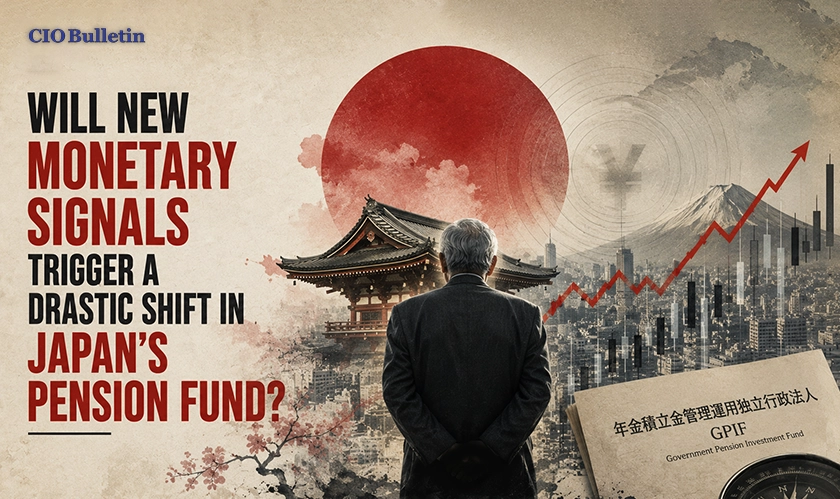  A massive shift in Japan’s Pension Fund 